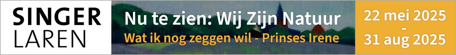 Singer Laren tentoonstelling